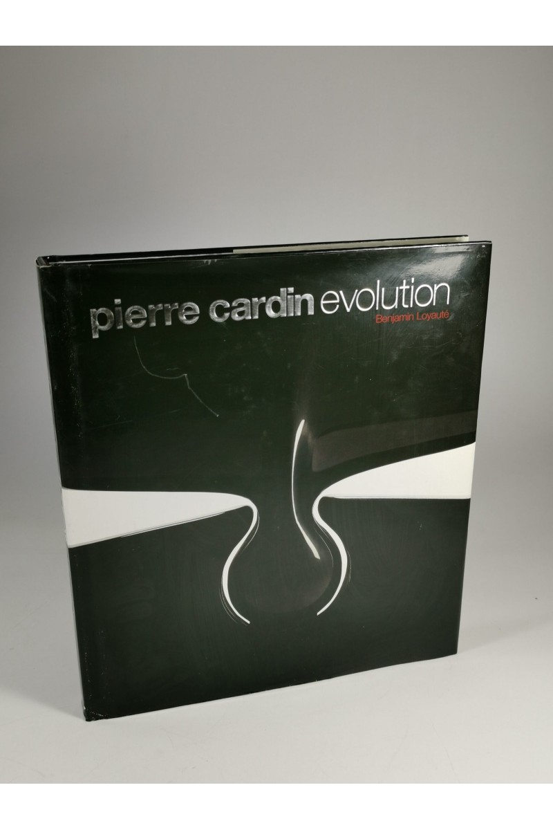 Βιβλίο Pierre Cardin Evolution Furniture and Design από Benjamin Loyaute